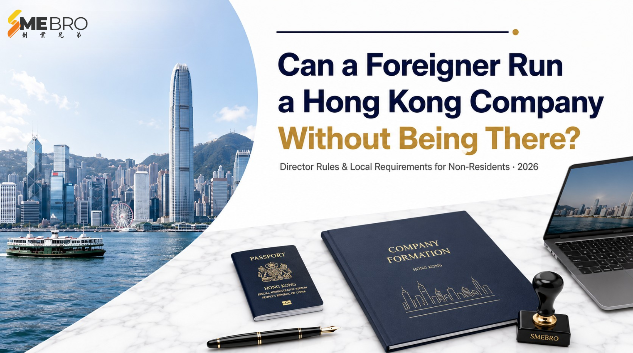 Foreign-Owned Hong Kong Companies: What Needs to Be Local