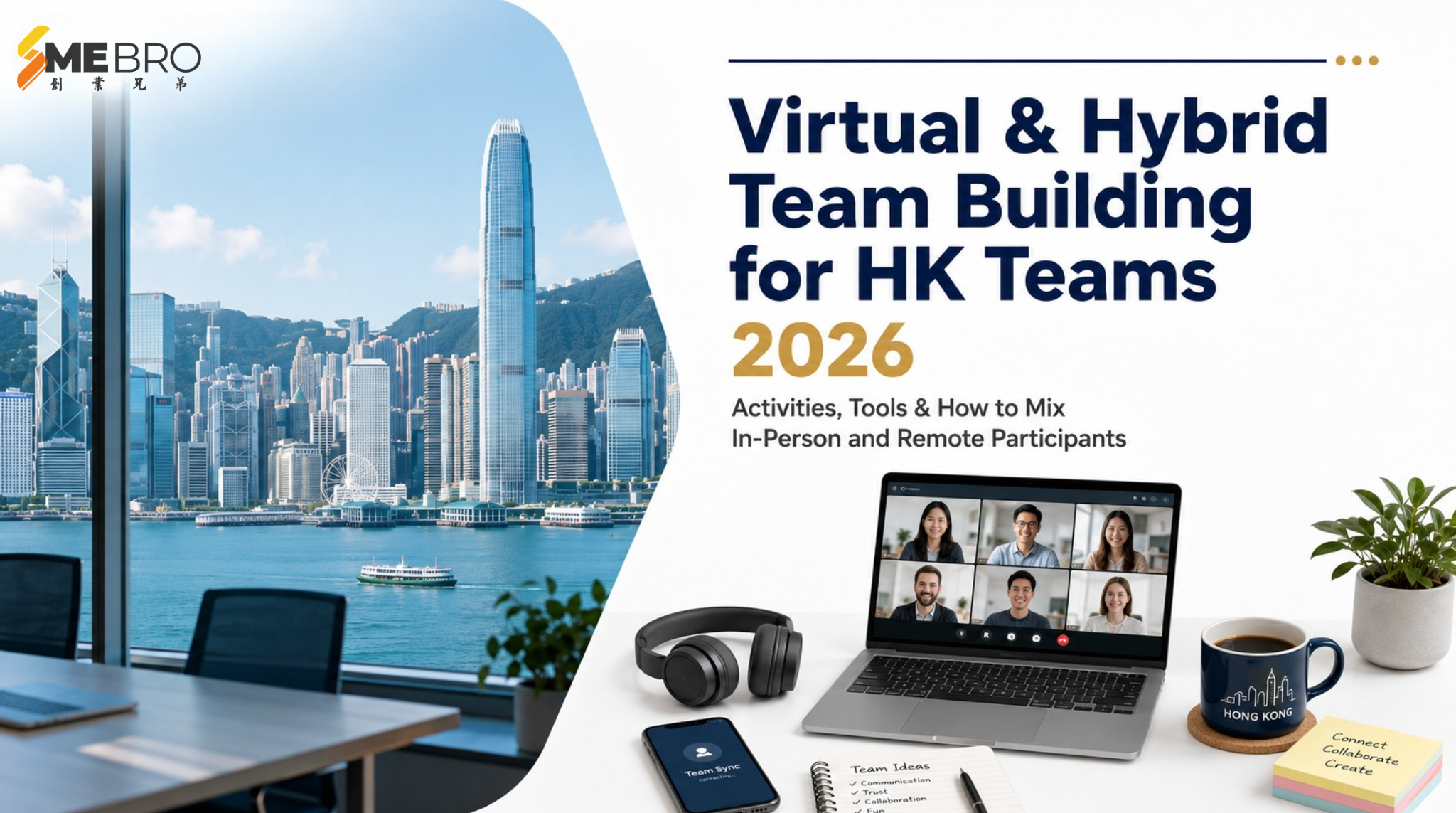 Virtual and Hybrid Team Building for Remote HK Teams