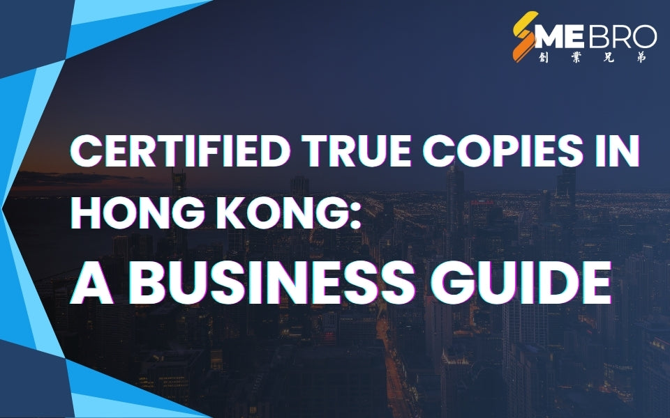 Certified True Copies in Hong Kong: A Business Guide