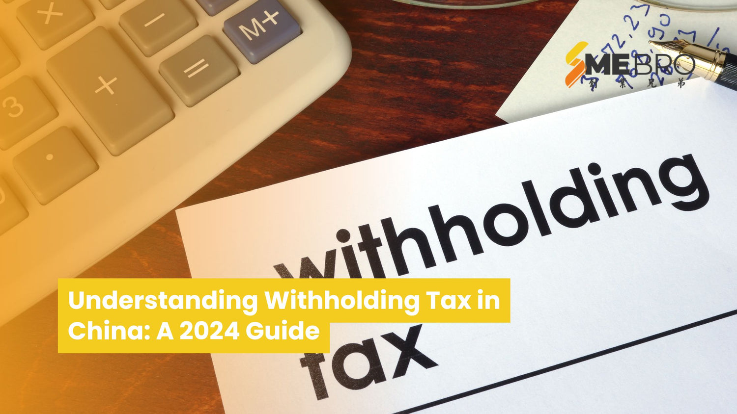 Withholding Tax in China