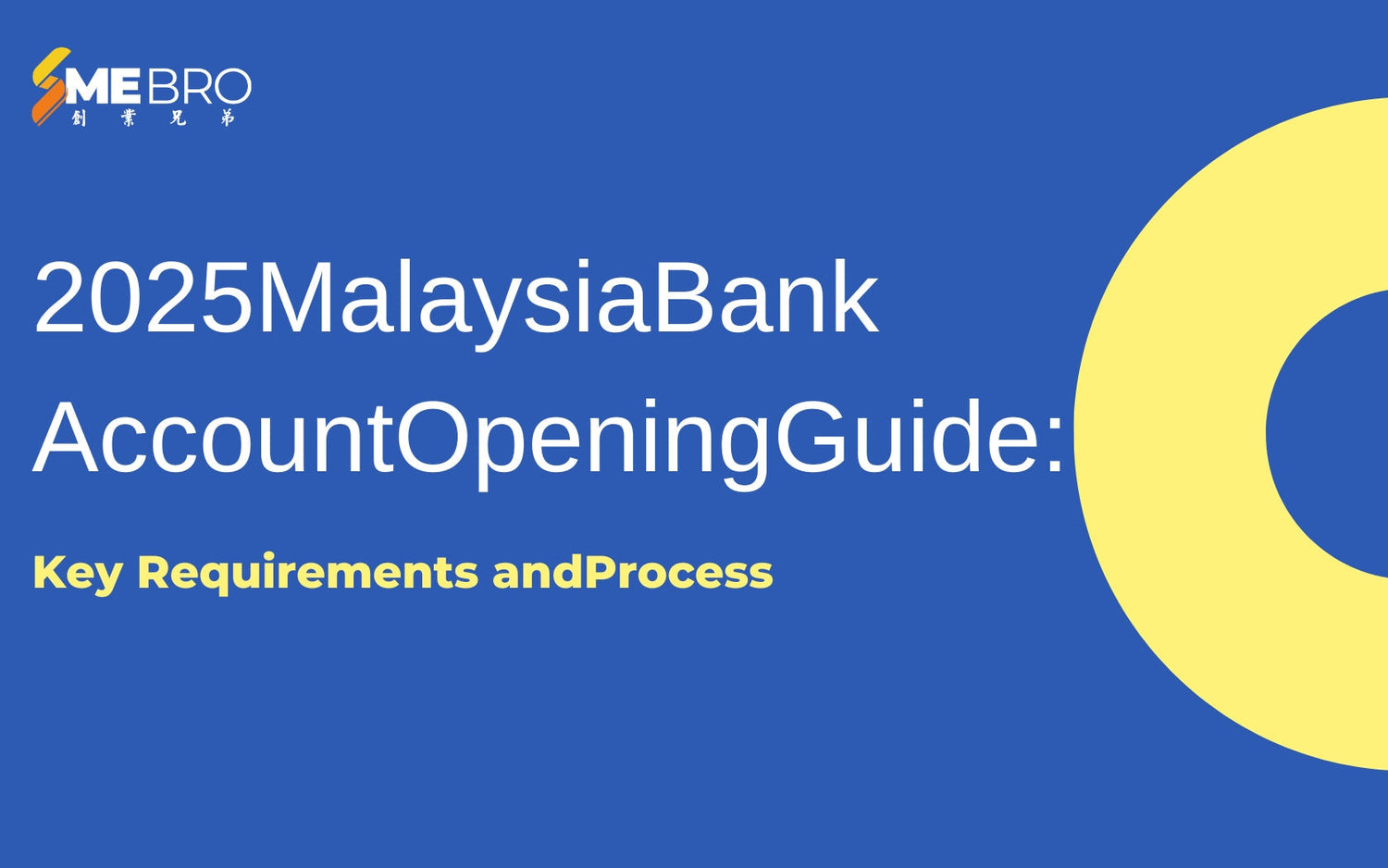 Malaysia Bank Account Opening Guide: Key Requirements and Process