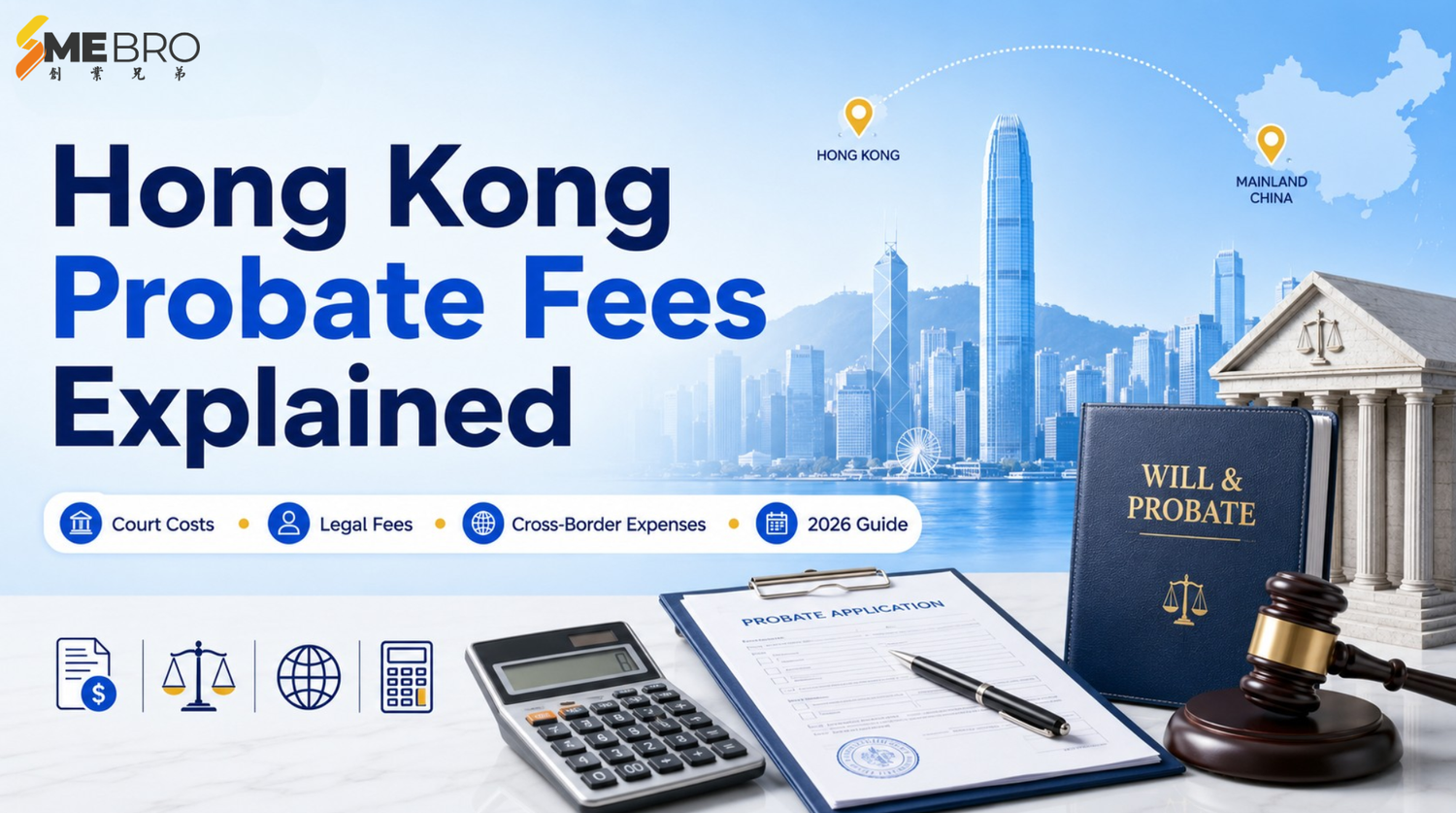 Hong Kong Probate Cost Guide 2026: From Court Filing Fees to Legal and Notary Charges