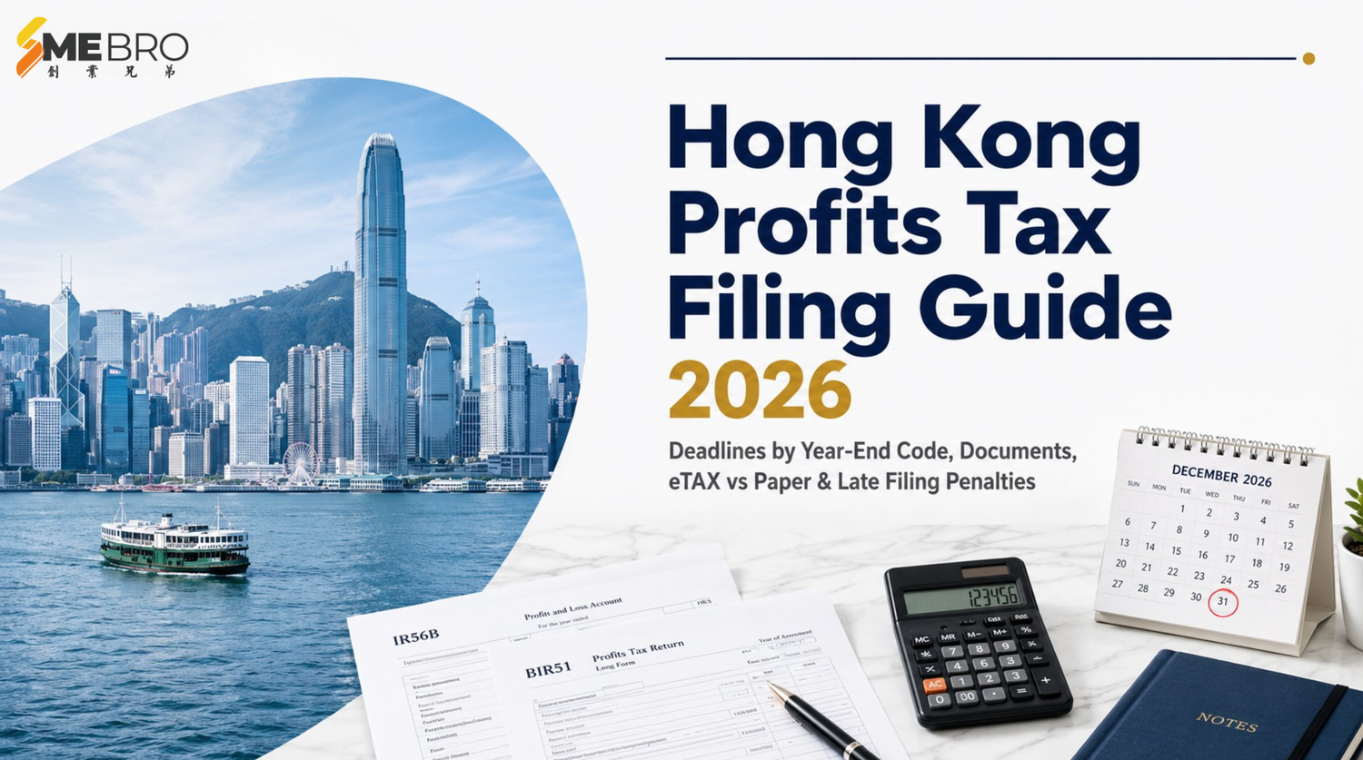 Hong Kong Profits Tax Filing: Deadlines, Documents and How to File