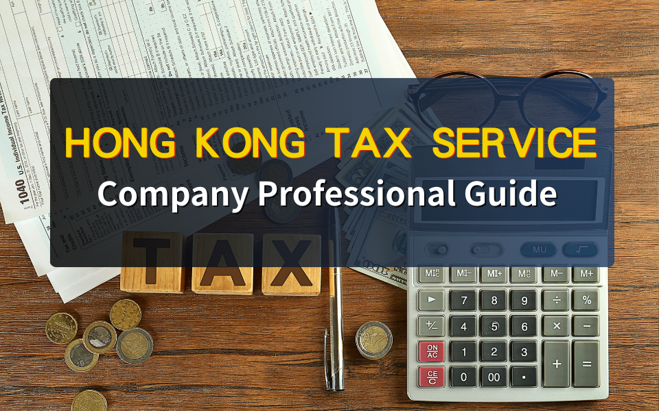 Hong Kong New Company's First Tax Filing Guide