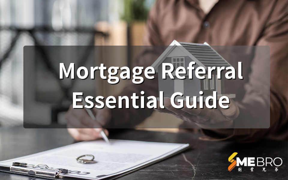Mortgage Referral Essential Guide